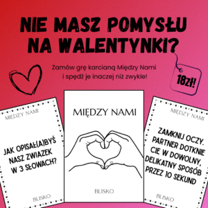 Gra walentynkowa "Między nami"